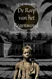 DE ROEP VAN HET REGENWOUD