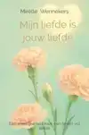 MIJN LIEFDE IS JOUW LIEFDE