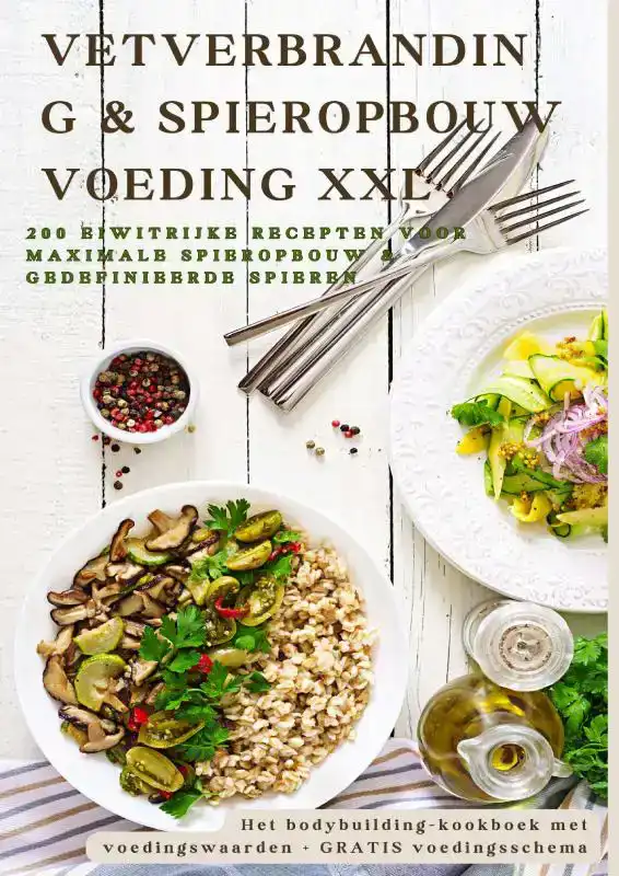 VETVERBRANDING & SPIEROPBOUW VOEDING XXL 200 EIWITRIJKE RECE
