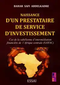 NAISSANCE D'UN PRESTATAIRE DE SERVICE D'INVESTISSEMENT