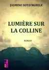 LUMIERE SUR LA COLLINE
