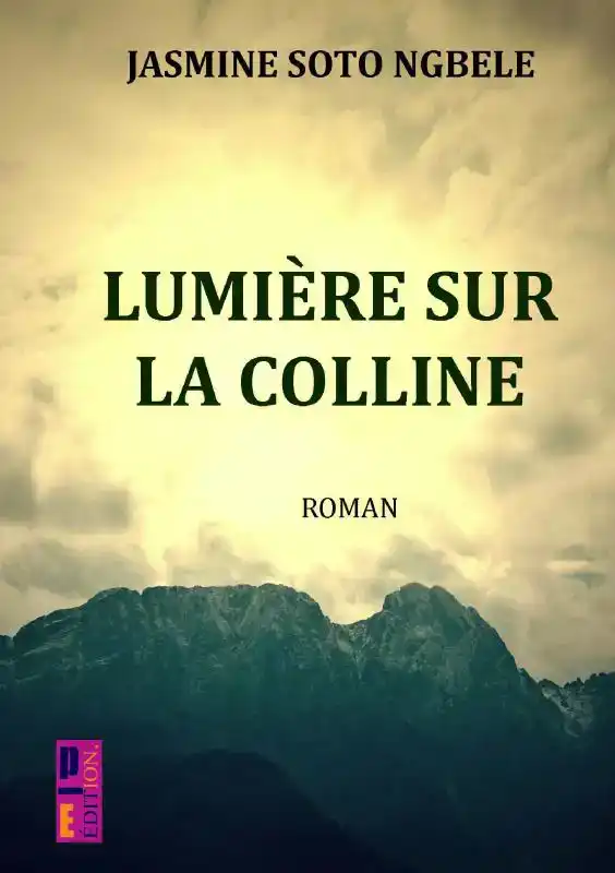 LUMIERE SUR LA COLLINE