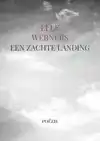 EEN ZACHTE LANDING