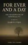 FOR EVER AND A DAY