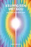 EEUWIG EEN MET GOD