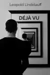 DEJA VU