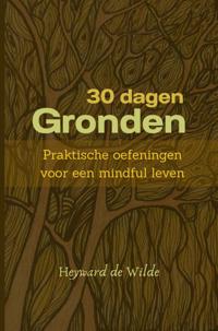 30 DAGEN GRONDEN