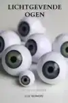 LICHTGEVENDE OGEN