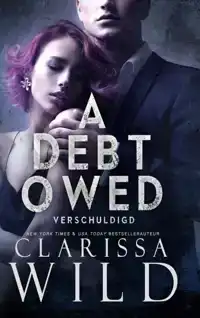 A DEBT OWED: VERSCHULDIGD