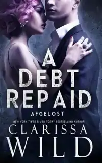A DEBT REPAID: AFGELOST