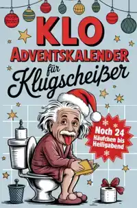 KLO ADVENTSKALENDER FUR KLUGSCHEISSER