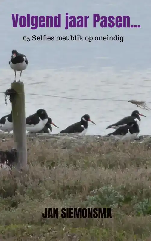 VOLGEND JAAR PASEN...