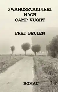 ZWANGSEVAKUIERT NACH CAMP VUGHT