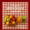 HET GROTE SLOWJUICE JAARBOEK