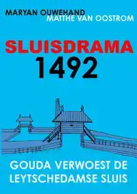 SLUISDRAMA 1492