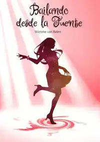 BAILANDO DESDE LA FUENTE