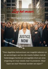 ZEG HET MAAR!