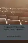 RHAPSODY IN BLUE 2022 BY KENNETH D. BOLDEN