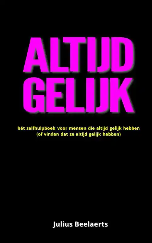 ALTIJD GELIJK