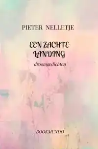 EEN ZACHTE LANDING