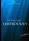 DIEPTE VAN VERTROUWEN