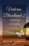 VERLOREN BLOEDBAND 2