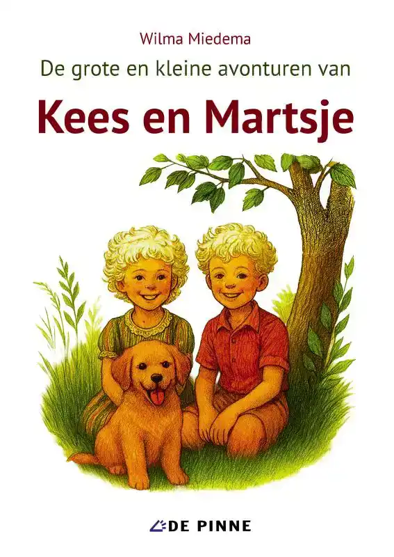 DE GROTE EN KLEINE AVONTUREN VAN KEES EN MARTSJE