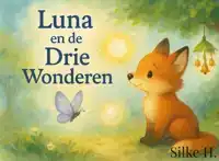 LUNA, EN DE DRIE WONDEREN