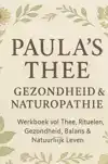 PAULA'S THEE, GEZONDHEID & NATUROPATHIE