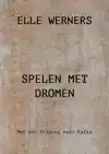 SPELEN MET DROMEN