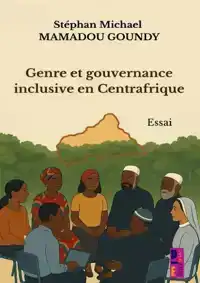 GENRE ET GOUVERNANCE INCLUSIVE EN CENTRAFRIQUE