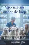 VACCINATIES ONDER DE LOEP