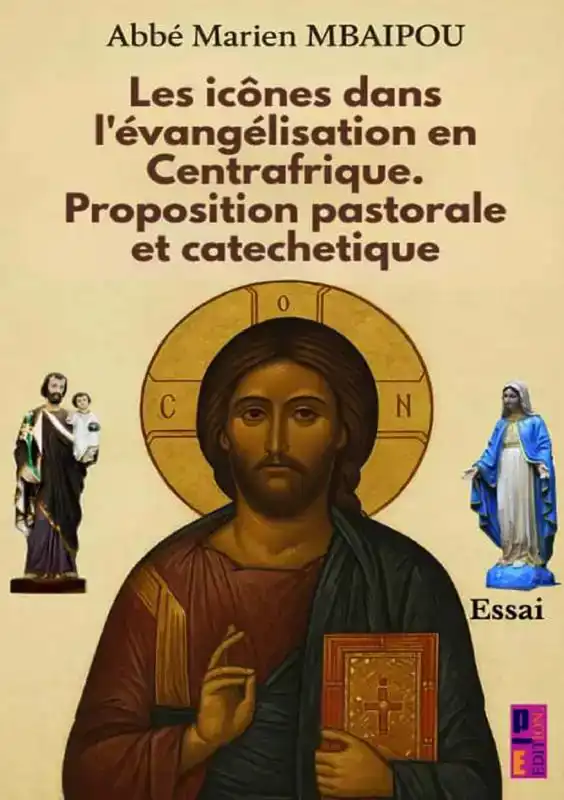 LES ICONES DANS L'EVANGELISATION EN CENTRAFRIQUE. PROPOSITIO