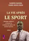 LA VIE APRES LE SPORT