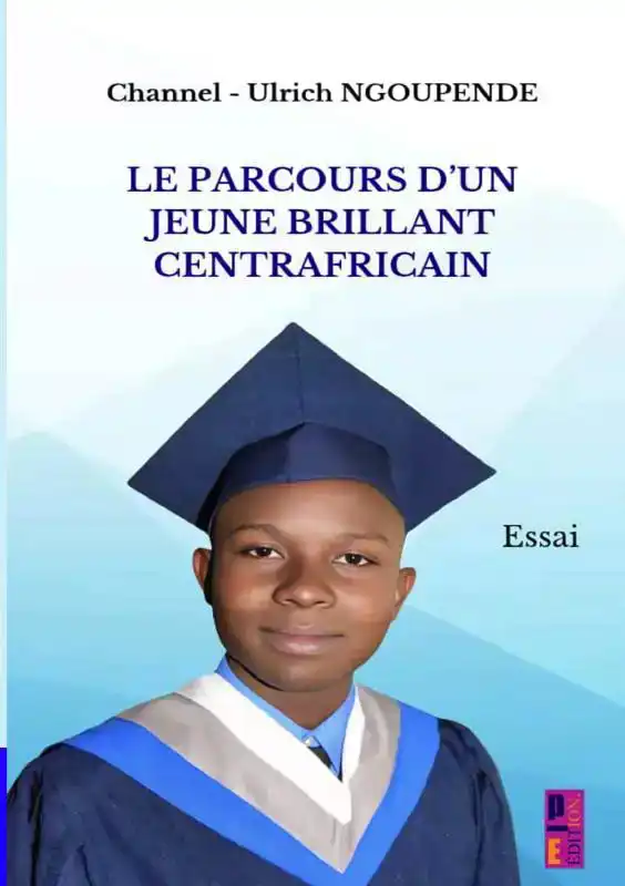 LE PARCOURS D'UN JEUNE BRILLANT CENTRAFRICAIN