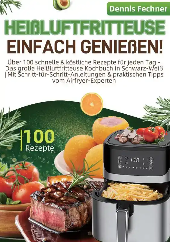 HEI?LUFTFRITTEUSE EINFACH GENIE?EN!