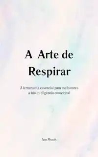 A ARTE DE RESPIRAR