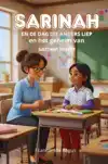SARINAH EN DE DAG DIE ANDERS LIEP