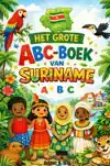 HET GROTE ABC-BOEK VAN SURINAME
