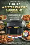 PHILIPS AIRFRYER 5000 SERIE KOOKBOEK MET DUBBELE MAND