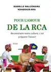 POUR L'AMOUR DE LA RCA