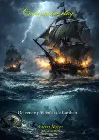 HET PIRATENLEVEN ONTHULD - 17DE EEUW