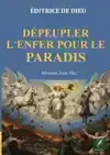 DEPEUPLER L'ENFER POUR LE PARADIS