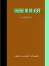HERRIE IN DE KEET