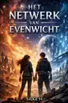 HET NETWERK VAN EVENWICHT