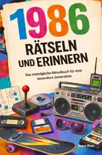 1986 : RATSELN & ERINNERN