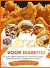 AIRFRYER POWER KUCHE VOOR DIABETICI: HET GROTE AIRFRYER-KOOK