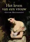 HET LEVEN VAN EEN VROUW