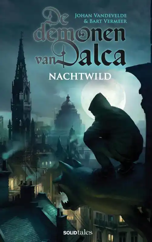 DE DEMONEN VAN DALCA 1: NACHTWILD