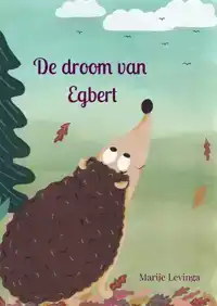 DE DROOM VAN EGBERT